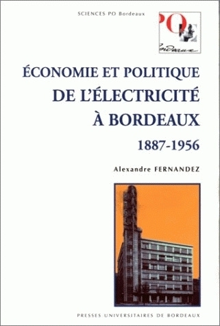 Kniha Économie et politique de l'électricité à Bordeaux, 1887-1956 