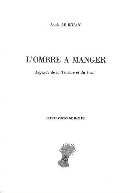 Kniha L' Ombre à manger Louis Le Bihan
