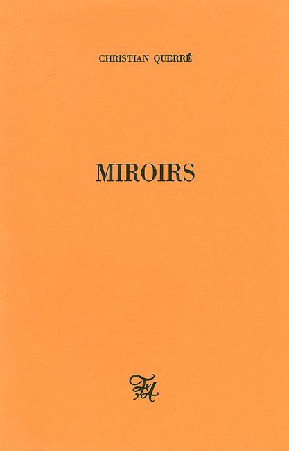 Kniha Miroirs Christian Querre