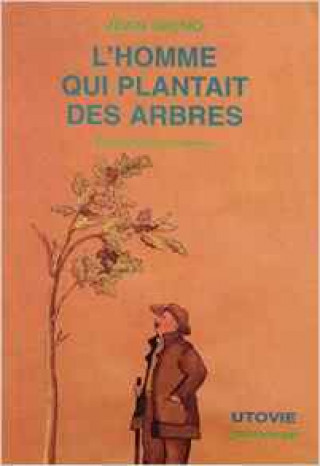 Книга L'homme qui plantait des arbres XXX
