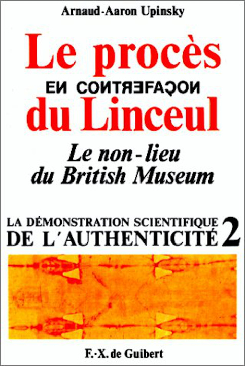 Livro Le procès en contrefaçon du Linceul Arnaud-Aaron Upinsky