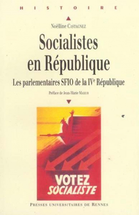 Book SOCIALISTES EN REPUBLIQUE Castagnez