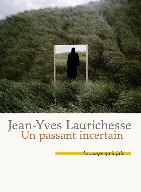 Knjiga Un passant incertain Jean-Yves Laurichesse