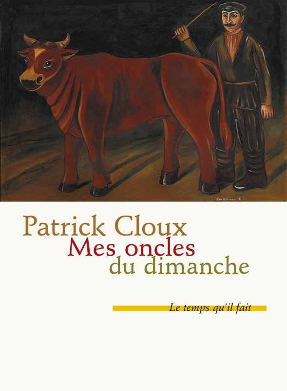 Knjiga Mes oncles du dimanche Patrick Cloux