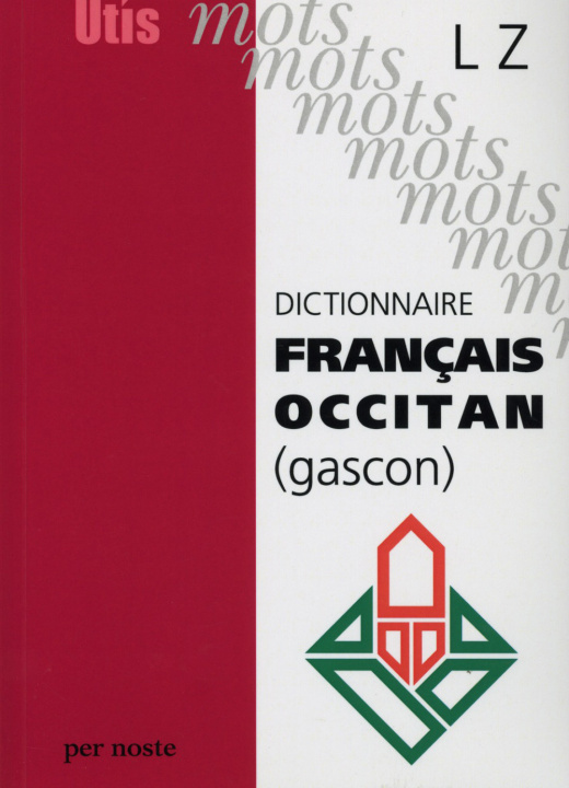 Kniha DICTIONNAIRE FRANÇAIS-OCCITAN (GASCON) LZ collegium