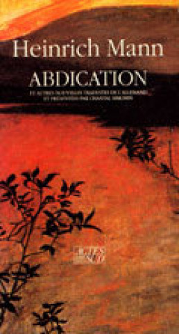 Knjiga Abdication Mann