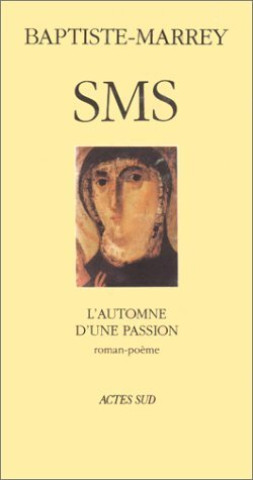 Книга Sms l'automne d'une passion Marrey
