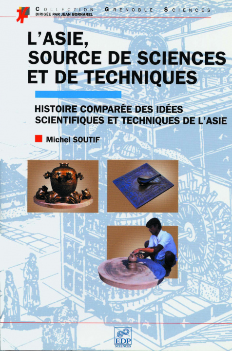 Knjiga L'Asie, source de sciences et de techniques Soutif