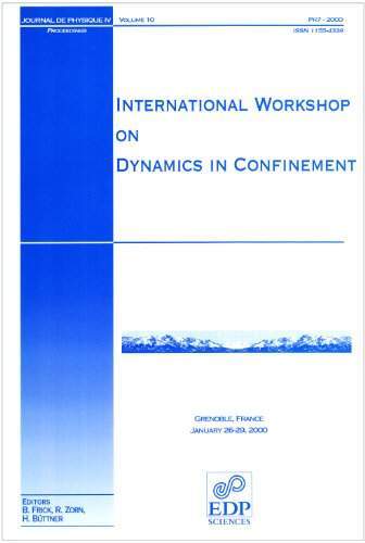 Knjiga INTERNATIOANL WORKSHOP ON DYNAMICS IN CONFINEMENT collegium
