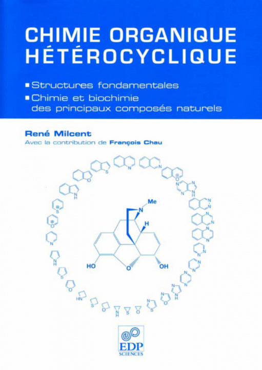 Книга Chimie organique hétérocyclique (Structures fondamentales) Milcent