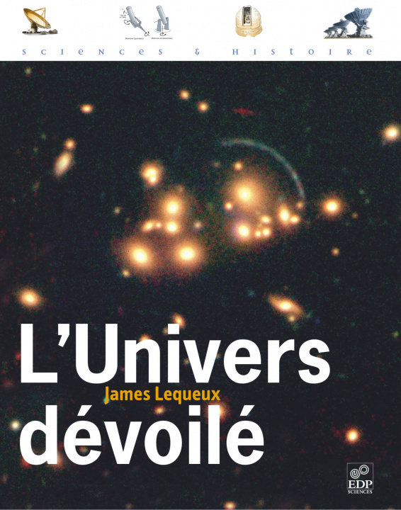 Book L' Univers dévoilé Lequeux