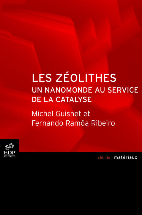Kniha Les zéolithes, un nanomonde au service de la catalyse Ramôa Ribeiro
