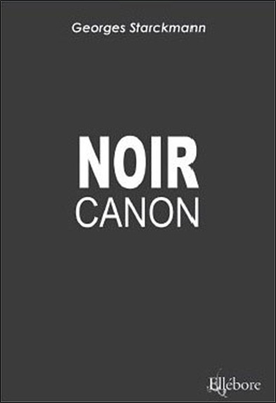 Knjiga Noir Canon - Mémoires d'un marchand d'armes Starckmann