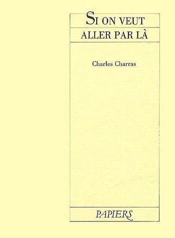 Buch Si On Veut Aller Par La Charras