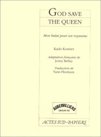 Kniha God Save The Queen Kostzer