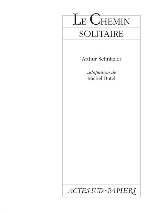 Knjiga Le chemin solitaire Schnitzler
