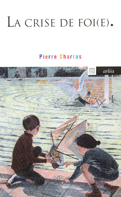 Knjiga La Crise de foi (e) Pierre Charras