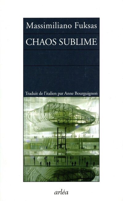 Βιβλίο Chaos sublime Massimiliano Fuksas