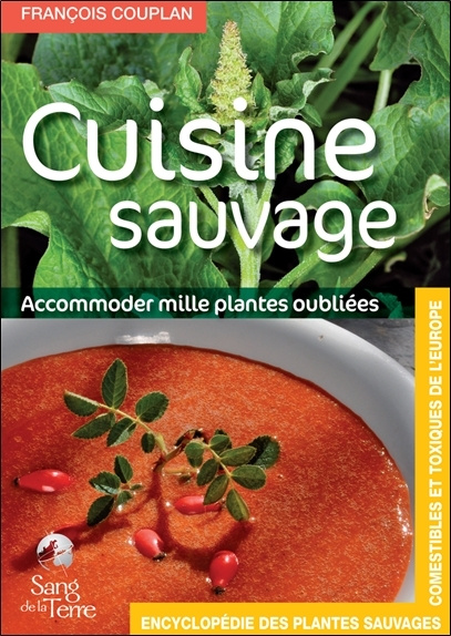 Kniha La cuisine sauvage - Accommoder mille plantes oubliées Couplan