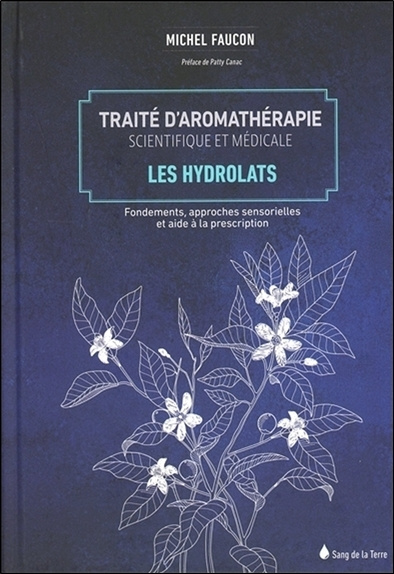 Kniha Traité d'aromathérapie scientifique et médicale Tome 2 - Les hydrolats Faucon