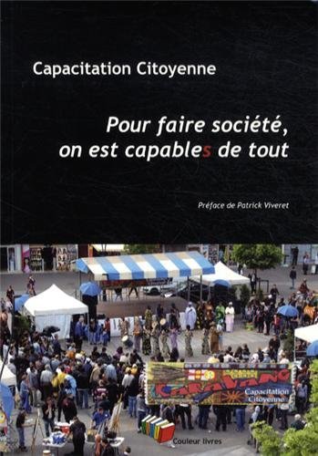 Libro POUR FAIRE SOCIETE, ON'EST CAPABLE DE TOUT 
