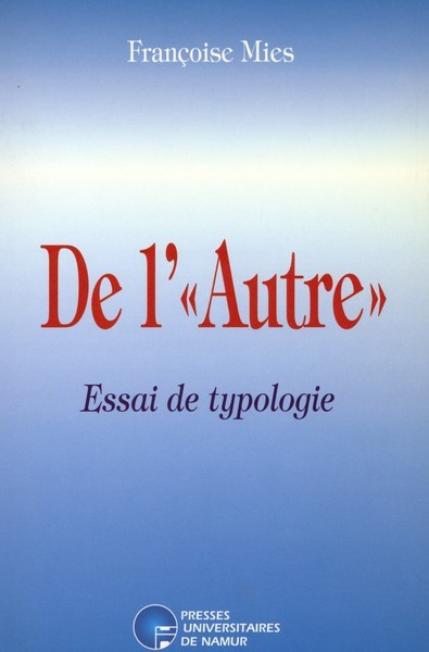 Kniha DE L'AUTRE - ESSAI DE TYPOLOGIE MIES FR.