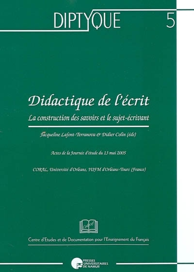 Kniha DIDACTIQUE DE L'ECRIT. LA CONSTRUCTION DES SAVOIRS ET LE SUJET-ECRIVANT 