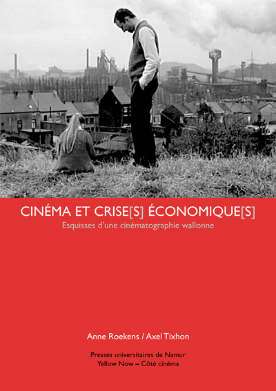 Book CINEMA ET CRISE(S) ECONOMIQUE(S) ROEKENS ET TIXHON