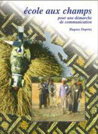 Buch ÉCOLE AUX CHAMPS Dupriez