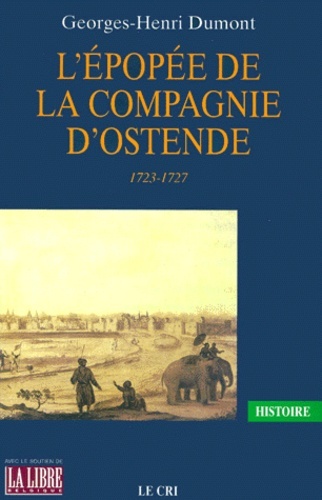 Kniha L ezpopeze de la compagnie d ostende (1723-1727) Dumont