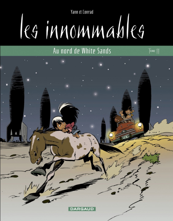 Kniha Les Innommables  - Tome 11 - Au nord de White Sands Yann