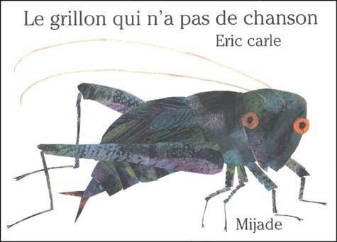 Book grillon qui n'a pas de chanson Carle