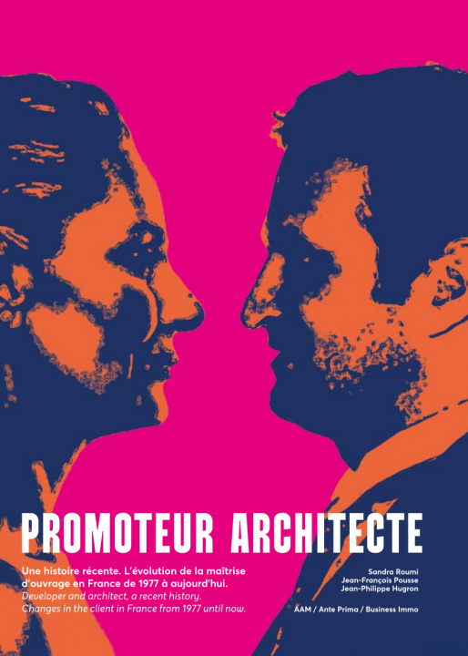 Buch Promoteur architecte, une histoire récente Jean-François Pousse