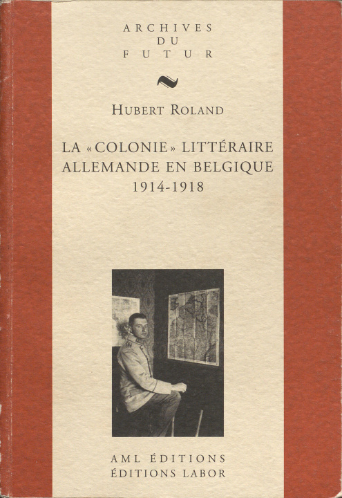 Książka Colonie Litteraire Allemande En Belgique 1914 1918 