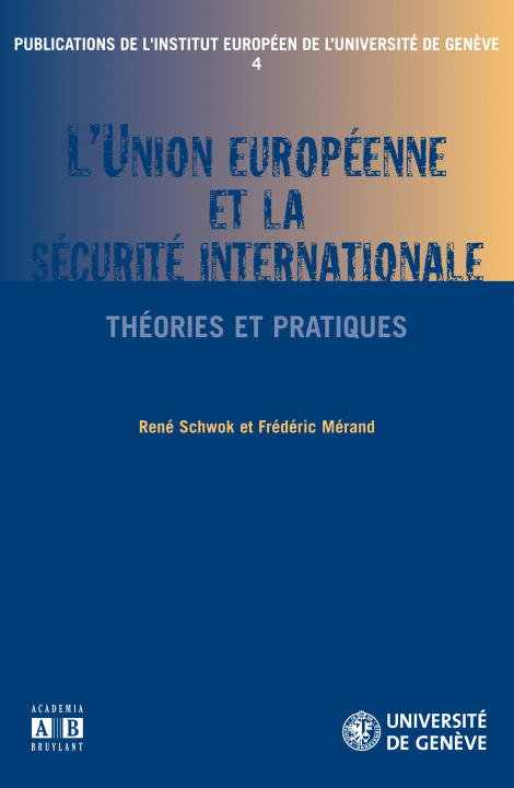 Kniha L'Union Européenne et la sécurité internationale 