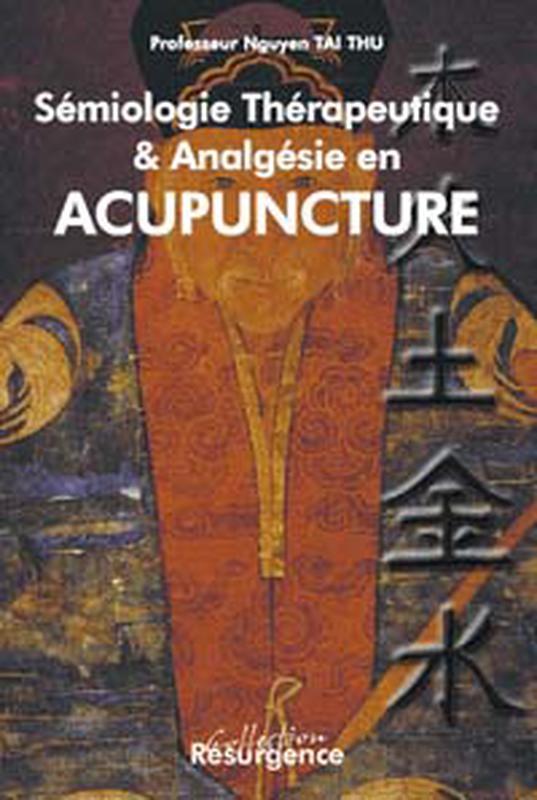 Libro Sémiologie thér. analgésie acupuncture Nguyen