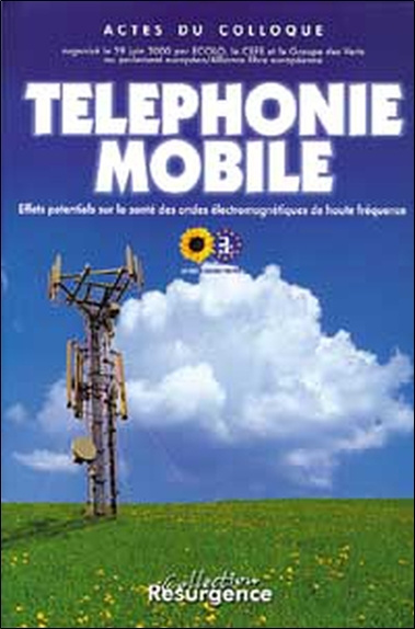 Boek Téléphonie mobile. effets ondes électro. collegium