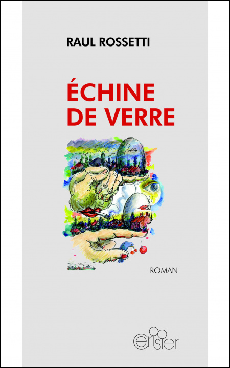 Knjiga ECHINE DE VERRE RAUL ROSSETTI