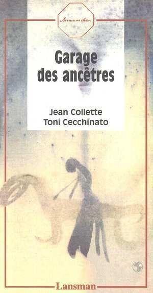 Libro GARAGE DES ANCETRES COLLETTE/CECCHI