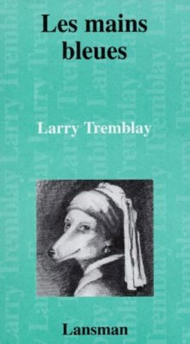 Boek LES MAINS BLEUES TREMBLAY