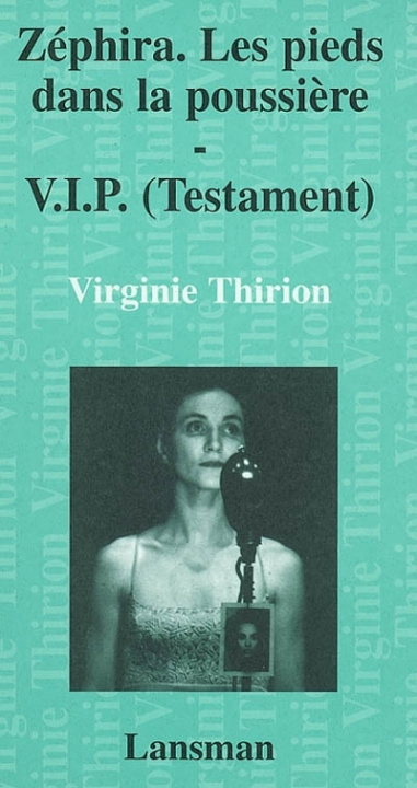 Книга ZEPHIRA, PIEDS DANS LA POUSSIERE / VIP THIRION