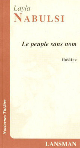 Knjiga LE PEUPLE SANS NOM NABULSI