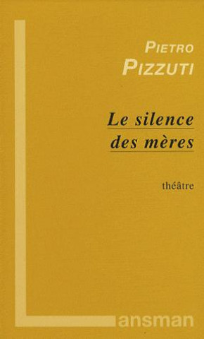 Livro Le silence des mères Pizzuti