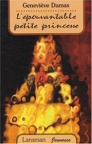 Book L'épouvantable petite princesse Damas