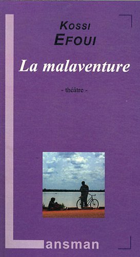 Knjiga LA MALAVENTURE EFOUI