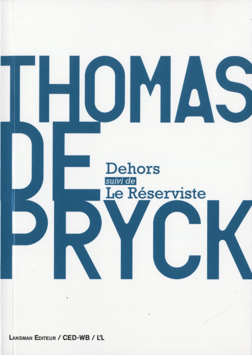 Boek DEHORS - LE RESERVISTE DEPRYCK