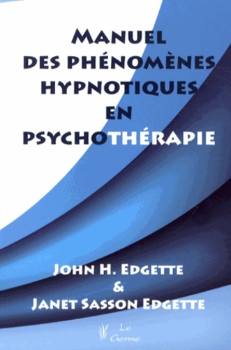 Boek MANUEL DES PHENOMENES HYPNOTIQUES EN PSY EDGETTE
