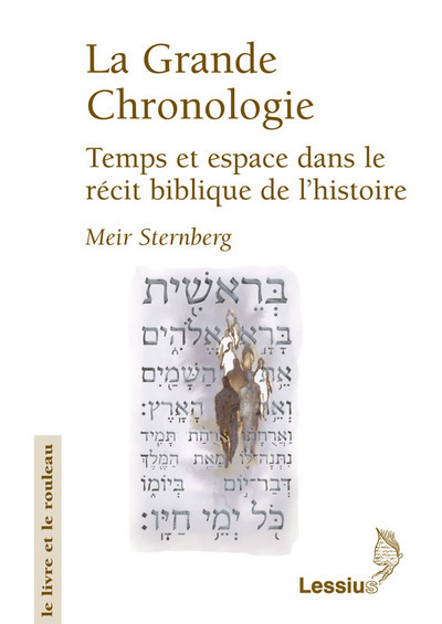 Kniha La grande chronologie - Temps et espace dans le récit biblique de l'histoire Sternberg