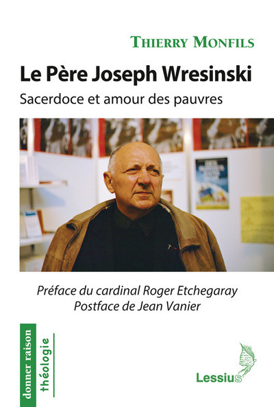 Книга Le Père Joseph Wresinski - sacerdoce et amour des pauvres MONFILS