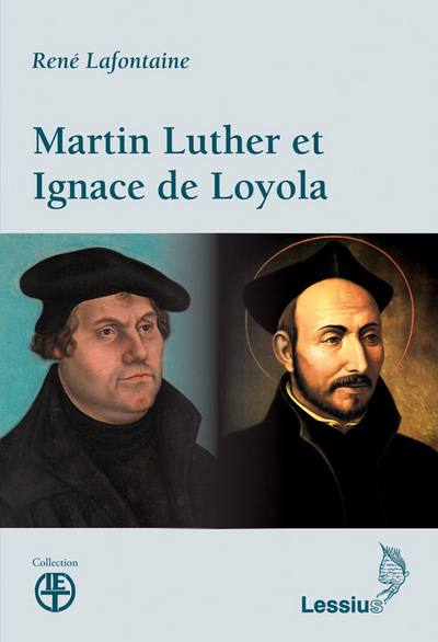 Kniha Martin Luther et Ignace de Loyola Lafontaine